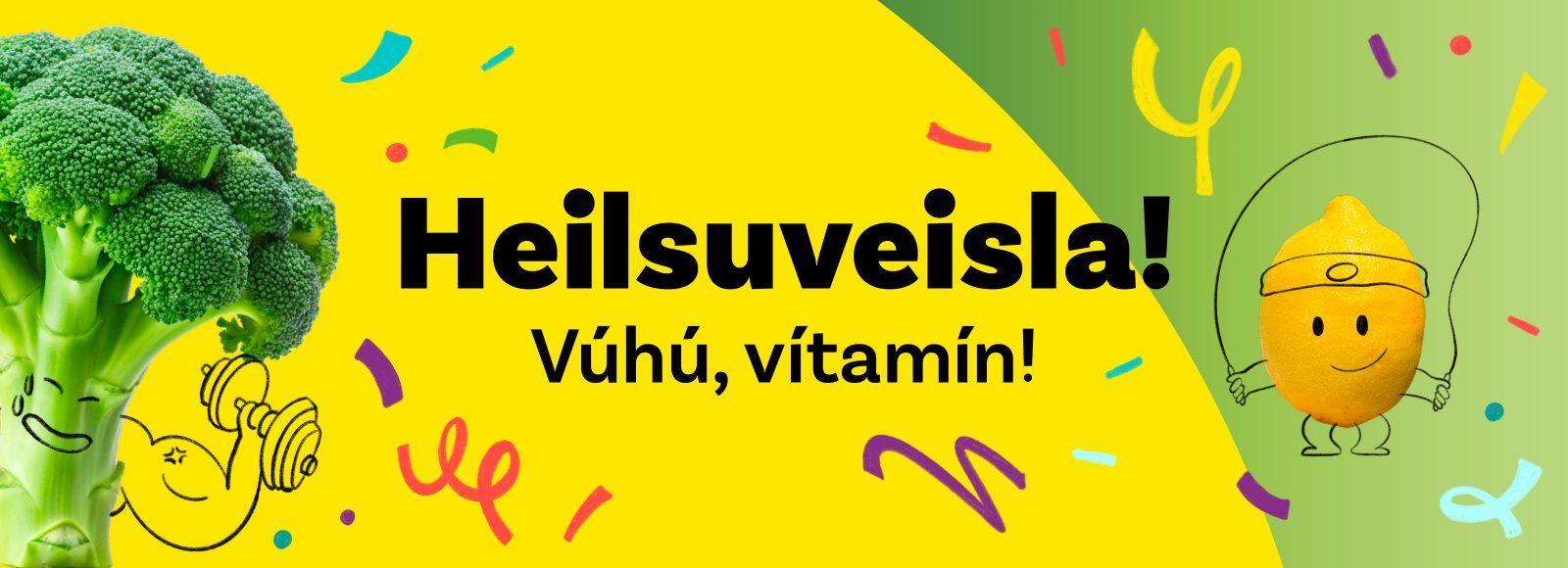 Heilsuveisla - vítamín