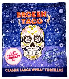Broken Taco flour tortilla v ...